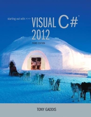 Starting out with Visual C# 2012 (with CD-Rom) - Tony Gaddis