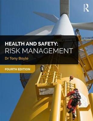 Health and Safety: Risk Management - Tony Boyle