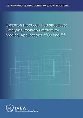 Cyclotron Produced Radionuclides -  Iaea