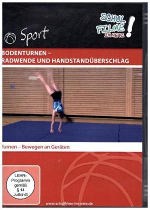 Bodenturnen - Radwende und Handstandüberschlag, 1 DVD