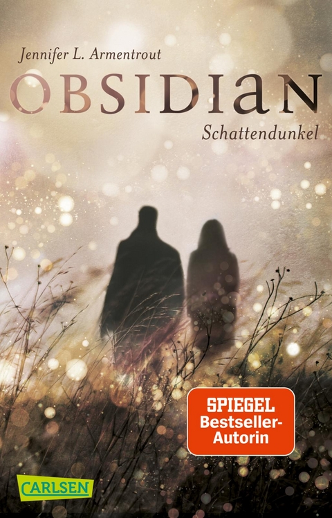 Obsidian 1: Obsidian. Schattendunkel - Jennifer L. Armentrout