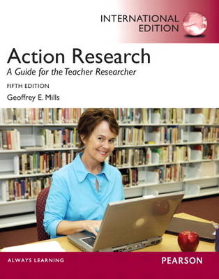 Action Research - Geoffrey E. Mills