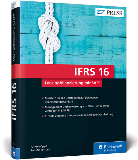 IFRS 16 – Leasingbilanzierung mit SAP - Anke Köppe, Sabine Toman