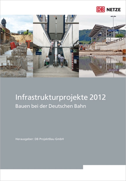 Infrastrukturprojekte 2012 - 