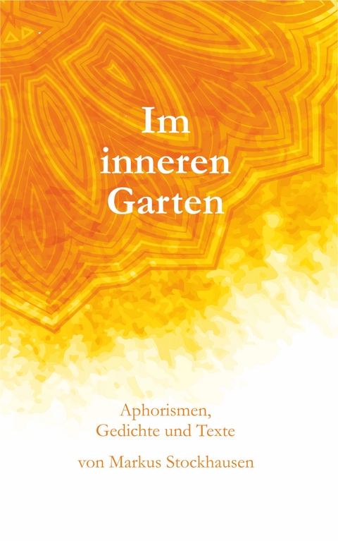 Im inneren Garten - Markus Stockhausen