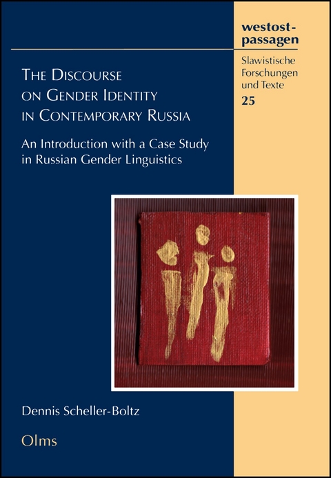 The Discourse on Gender Identity in Contemporary Russia - Dennis Scheller-Boltz