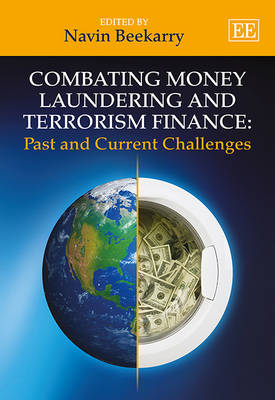 Combating Money Laundering and Terrorism Finance: Past and Current Challenges - 