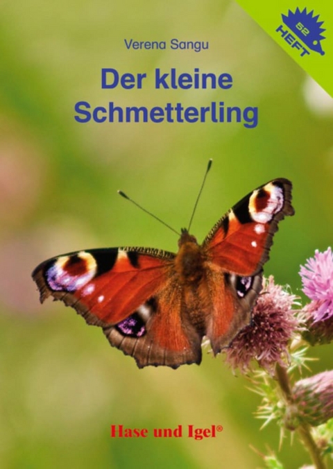 Der kleine Schmetterling / Igelheft 52 - Verena Sangu