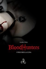 Bloodhunters - Ilaria Cosa