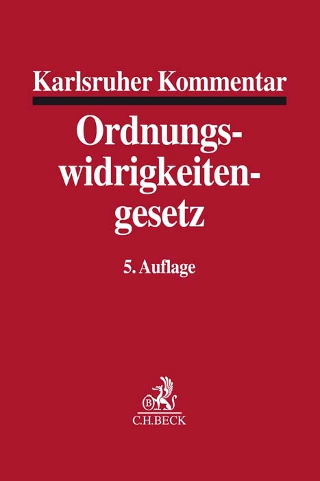 Karlsruher Kommentar zum Gesetz über Ordnungswidrigkeiten - 