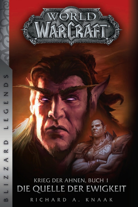 World of Warcraft: Krieg der Ahnen 1 - Richard A. Knaak