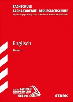 Ergänzungsprüfung Fachschule/Fachakademie Bayern - Englisch