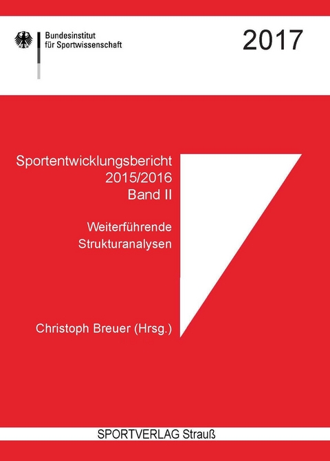 Sportentwicklungsbericht 2015/2016. Band II - 