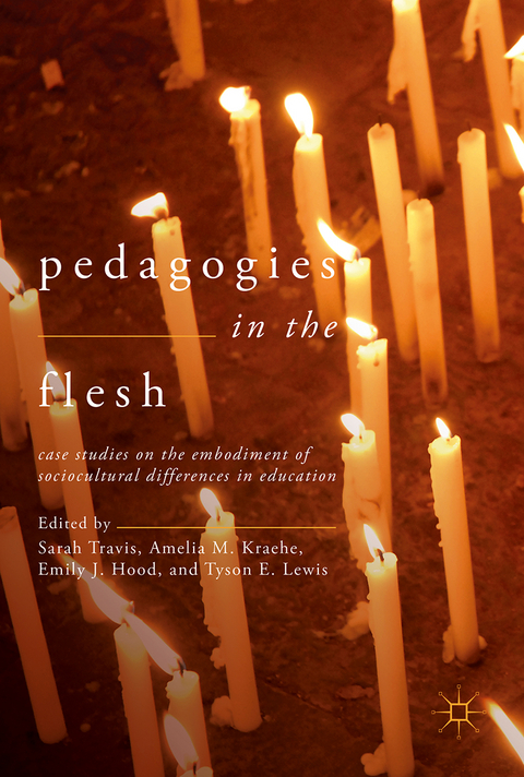 Pedagogies in the Flesh - 