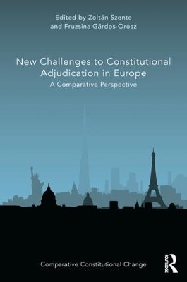 New Challenges to Constitutional Adjudication in Europe - 