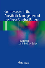 Controversies in the Anesthetic Management of the Obese Surgical Patient - 