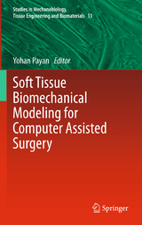 Soft Tissue Biomechanical Modeling for Computer Assisted Surgery - 