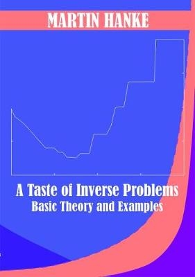 A Taste of Inverse Problems - Martin Hanke