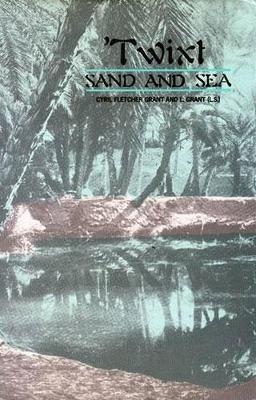 'Twixt Sand and Sea - C. F. Grant