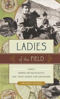 Ladies of the Field - Amanda Adams