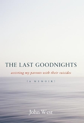 The Last Goodnights - John West