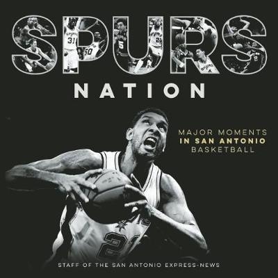 Spurs Nation -  Staff of the San Antonio Express-News