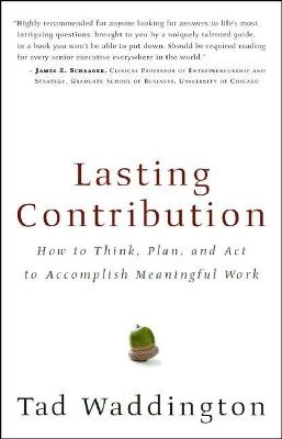 Lasting Contribution - Tad Waddington