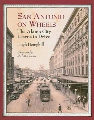 San Antonio on Wheels - Hugh Hemphill