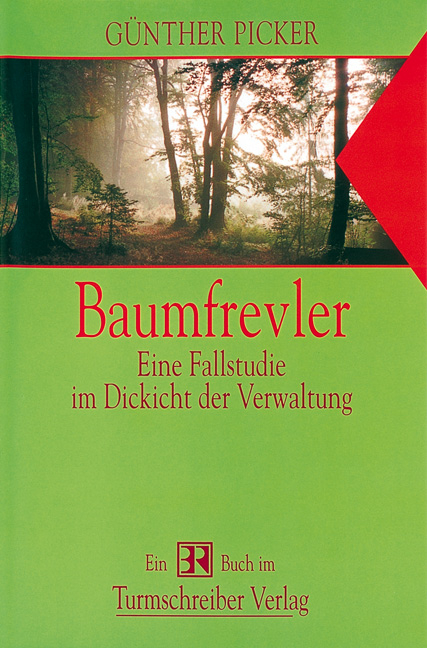 Baumfrevler - Günter Picker