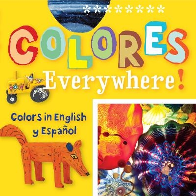 Colores Everywhere! - Madeleine Budnick