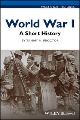 World War I - Tammy M. Proctor