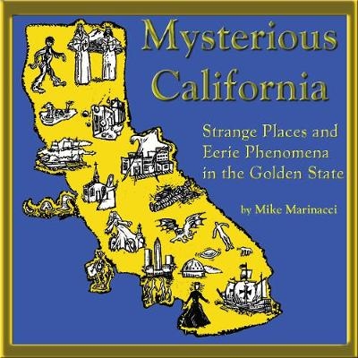 Eerie California - Mike Marinacci