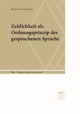 Zeitlichkeit als Ordnungsprinzip der gesprochenen Sprache - Benjamin Stoltenburg