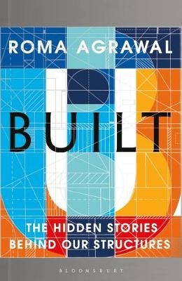 Built - Roma Agrawal