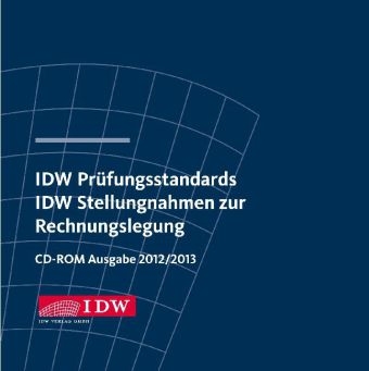 IDW Prüfungsstandards IDW Stellungnahmen zur Rechnungslegung