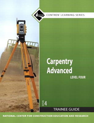 NEW NCCERconnect with Pearson eText -- Trainee Access Card -- for Carpentry Advanced Level 4 -  NCCER