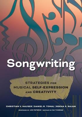 Songwriting - Christian V. Hauser, Daniel R. Tomal, Rekha S. Rajan