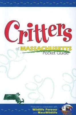 Critters of Massachusetts Pocket Guide - 