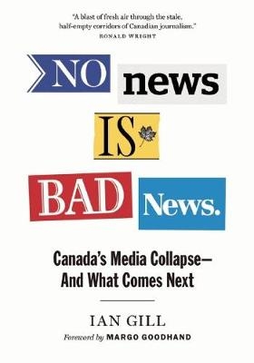 No News Is Bad News - Ian Gill