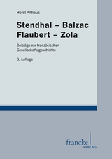 Stendhal-Balzac-Flaubert-Zola - Horst Althaus