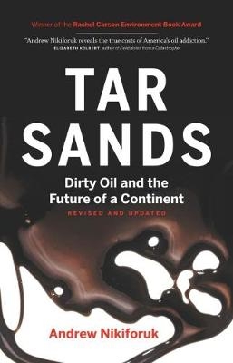 Tar Sands - Andrew Nikiforuk