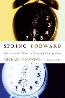 Spring Forward - Michael Downing