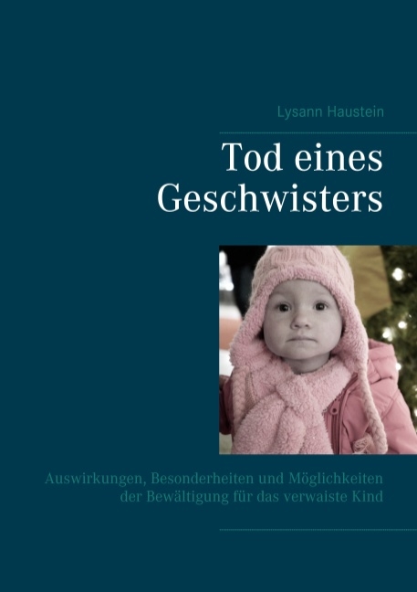 Tod eines Geschwisters - Lysann Haustein