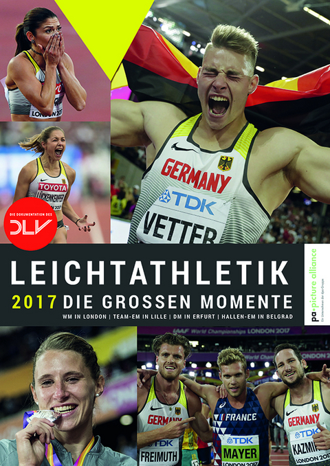 Leichtathletik 2017 - Die großen Momente