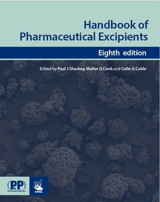 Handbook of Pharmaceutical Excipients - 