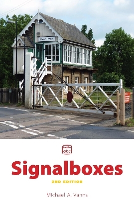 abc Signalboxes (Second Edition) - Michael A Vanns