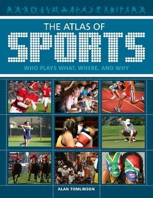 The Atlas of Sports - Alan Tomlinson