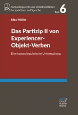 Das Partizip II von Experiencer-Objekt-Verben - Max Möller