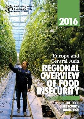 Europe and central Asia regional overview of food insecurity -  Food and Agriculture Organization