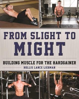 From Slight to Might - Hollis Lance Liebman